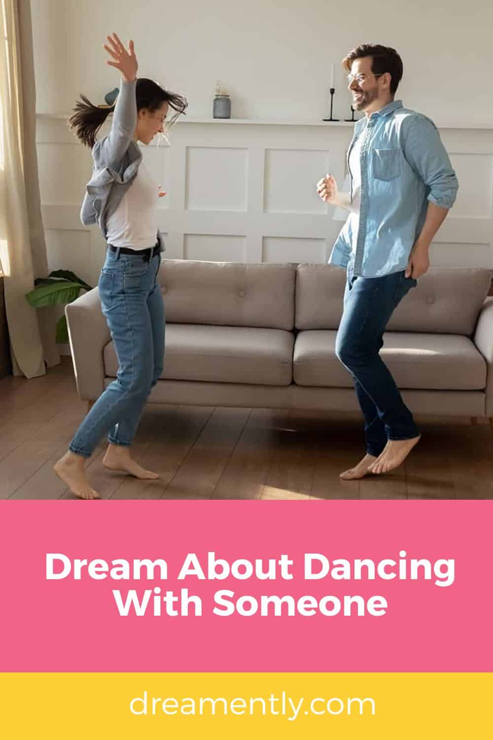 Dream About Dancing With Someone