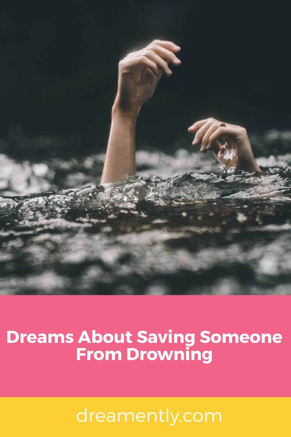 Dreams About Saving Someone From Drowning (2)