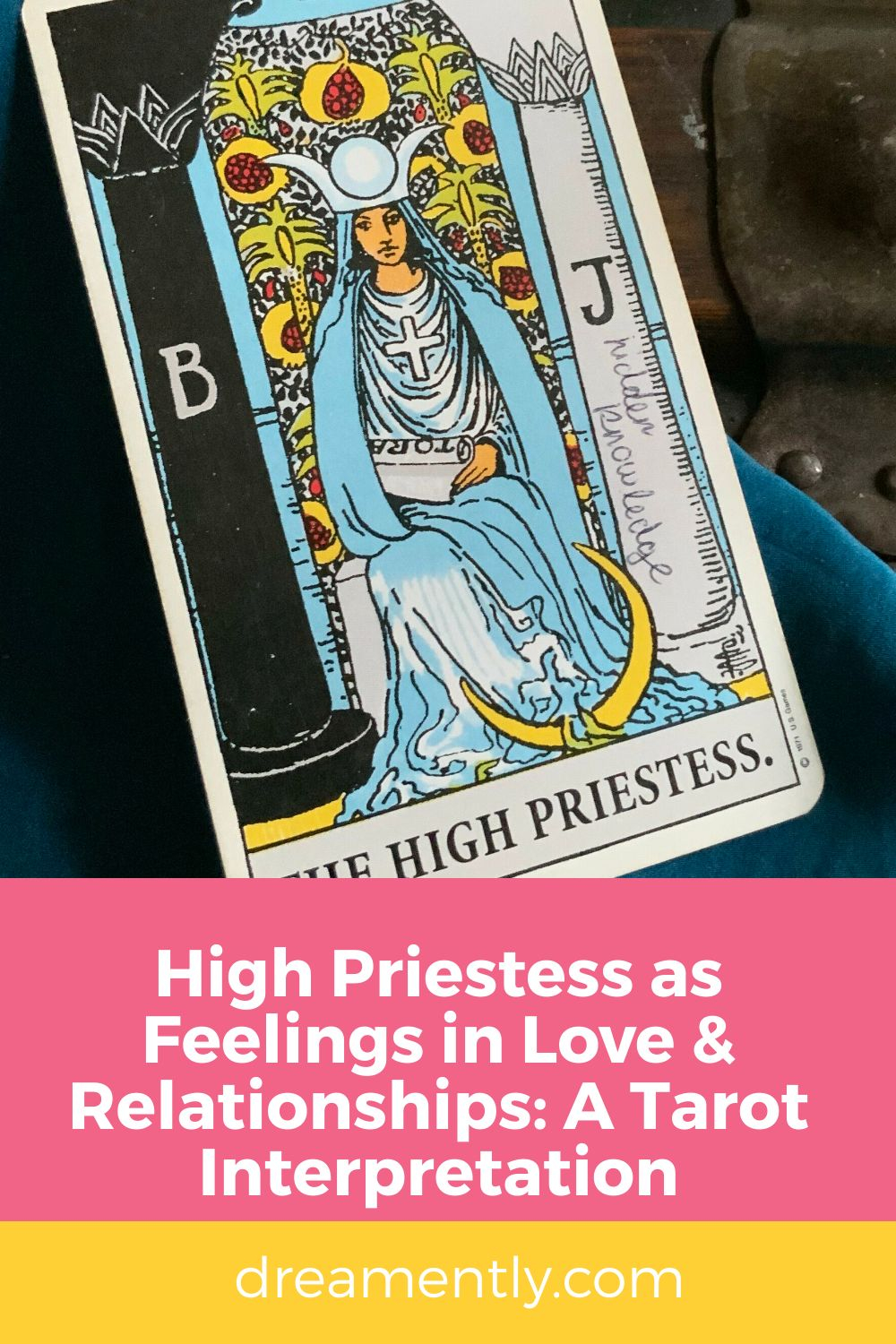 High Priestess as Feelings in Love & Relationships: A Tarot Interpretation